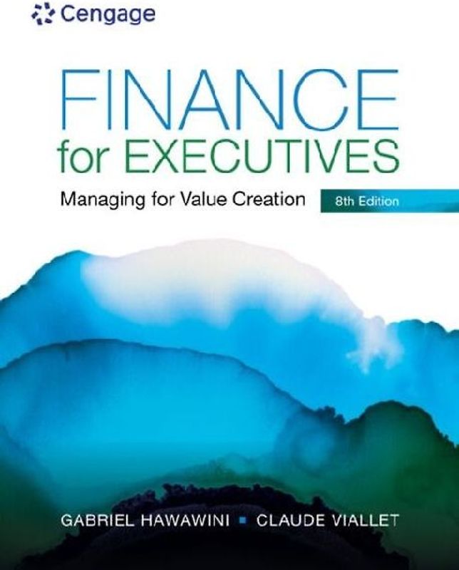 Finance for Executives: Managing for Value Creation
