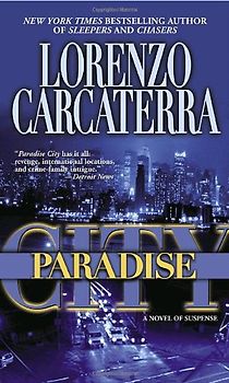 Paradise City: A Novel of Suspense - Carcaterra, Lorenzo