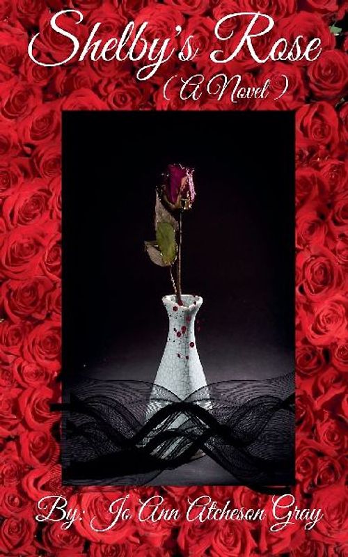 Shelby's Rose (A Novel)