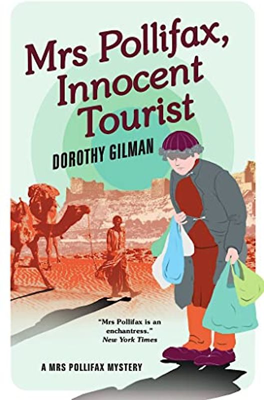 Mrs Pollifax, Innocent Tourist (A Mrs Pollifax Mystery, Band 13)