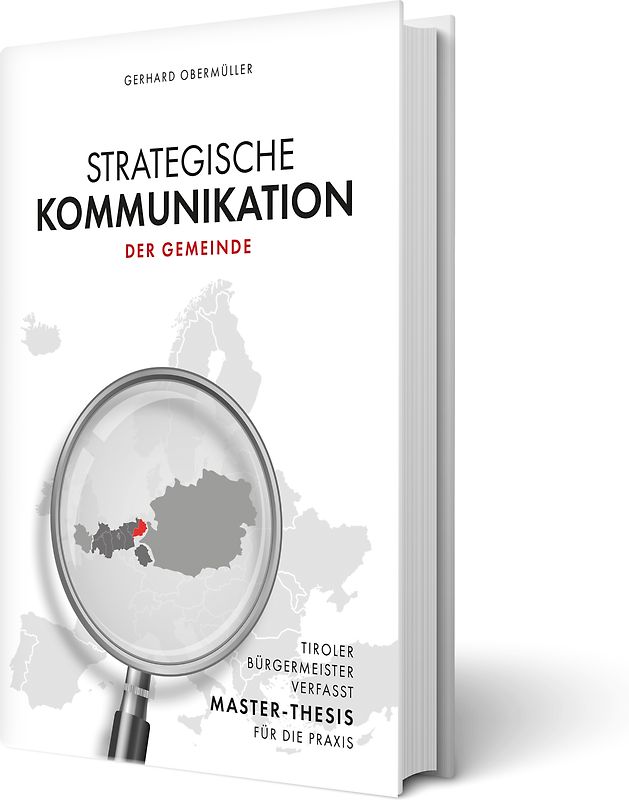 Strategische Kommunikation der Gemeinde am Beispiel der Gemeinden des politischen Bezirkes Kitzbühel