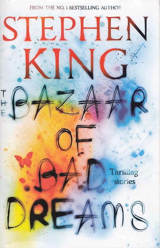 The Bazaar of Bad Dreams - Stephen King [Hardcover]