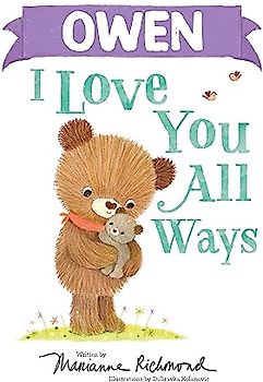 Owen I Love You All Ways