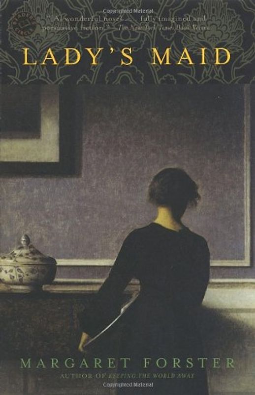 Lady's Maid: A Novel - Forster, Margaret