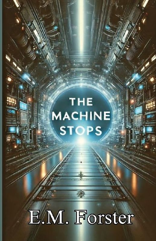 The Machine Stops(Illustrated)