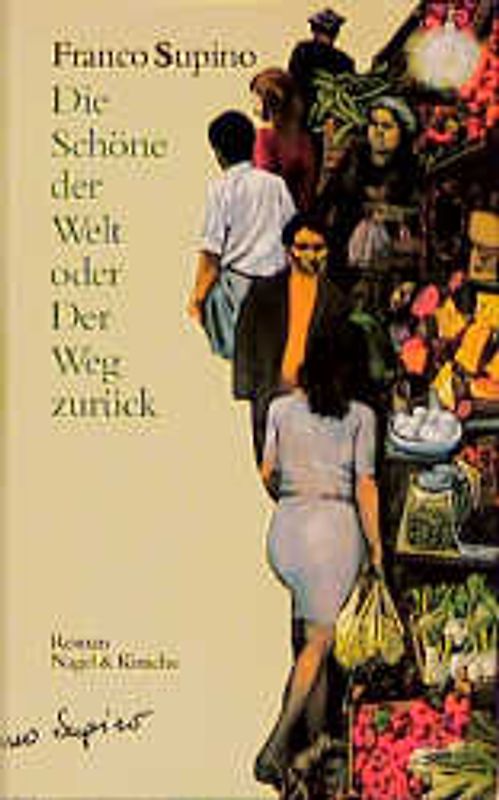 Die Schöne der Welt oder Der Weg zurück