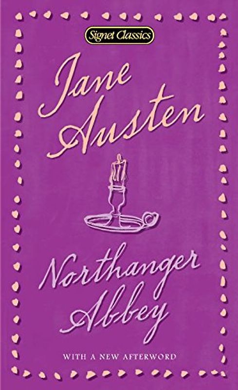 Northanger Abbey (Signet Classics) - Austen, Jane