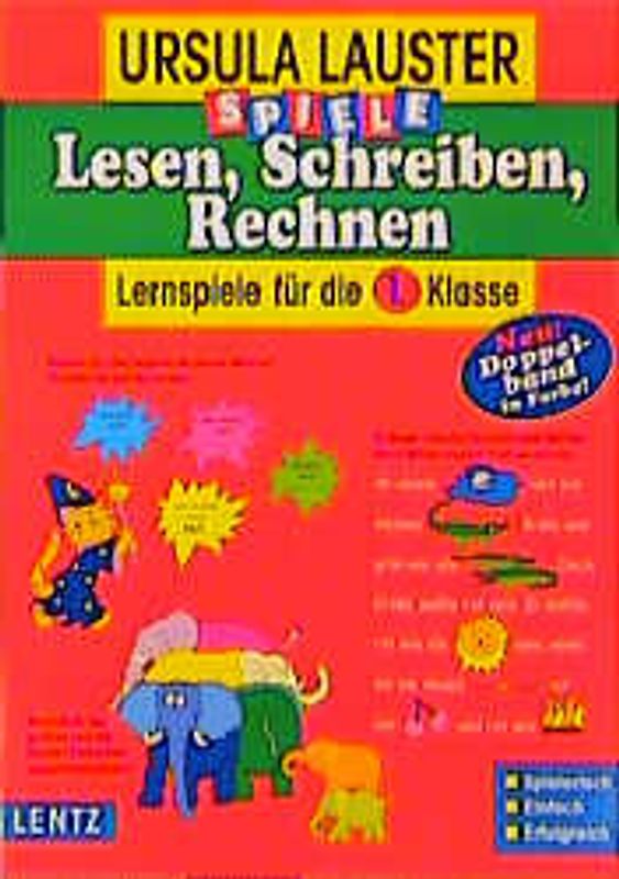Lesen, Schreiben, Rechnen. Lernspiele für die 1. Klasse