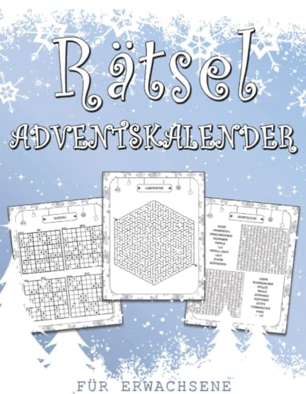 Rätsel Adventskalender für Erwachsene: 168 Rätsel Adventskalender mit Sudoku, Labyrinthe, Wortsuche, Logikaufgaben und Vieles Mehr | Jeden Tag neue Aufgaben | Weihnachtskalender für Frauen und Männer