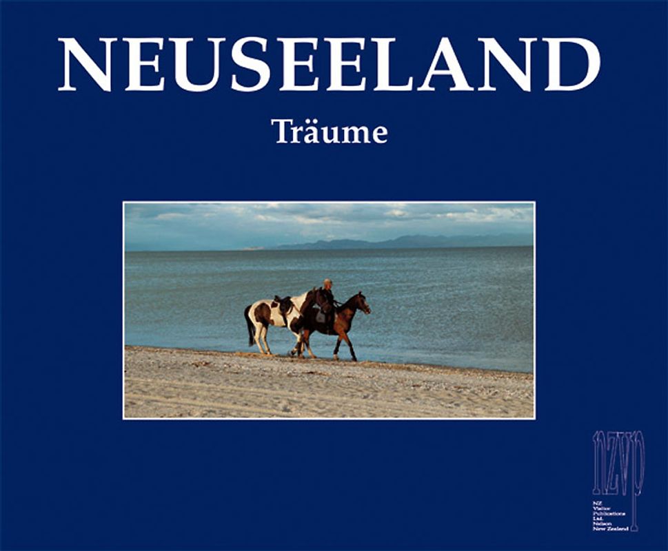 Neuseeland - Träume
