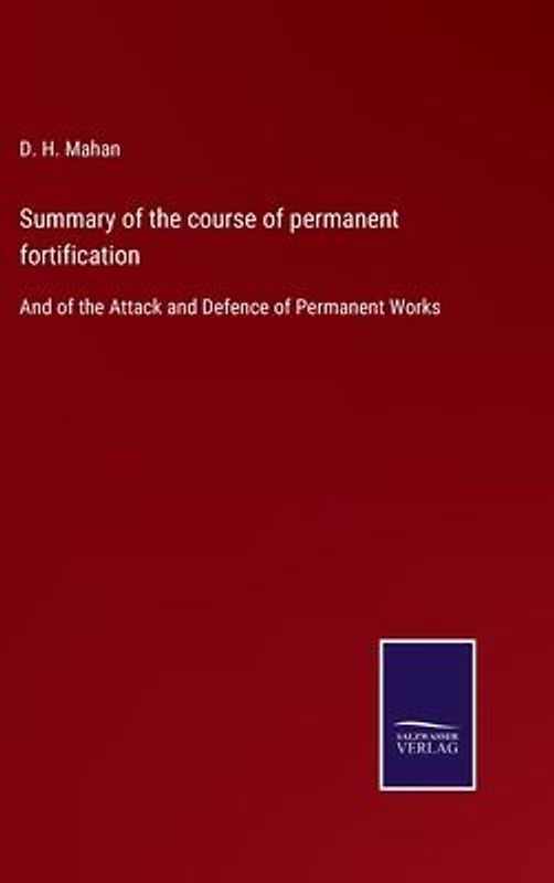 Summary of the course of permanent fortification