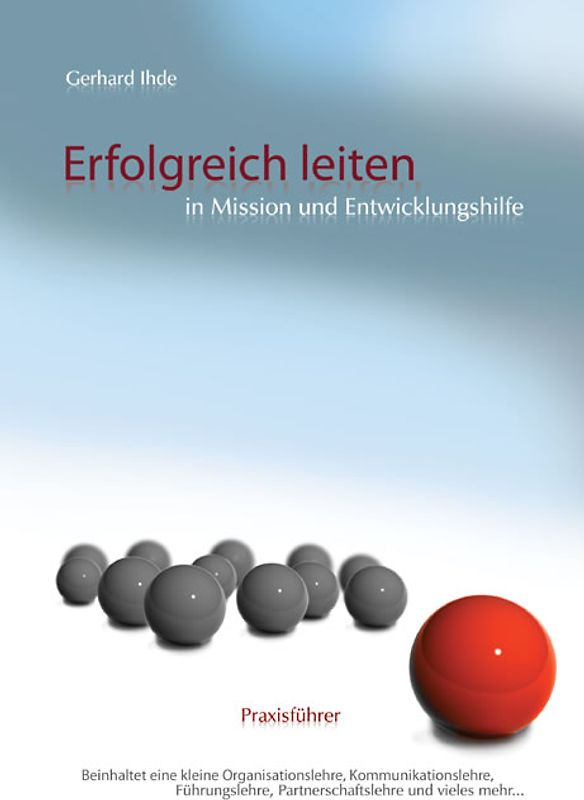 Erfolgreich leiten in Mission und Entwicklungshilfe