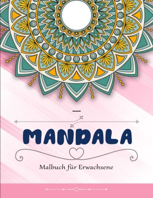 TRAUMMANDALA. Malbuch Für Erwachsene - Geschenkidee: Mandalas mit Anti-Stress-Wirkung | Die Designs Sind Einzigartig