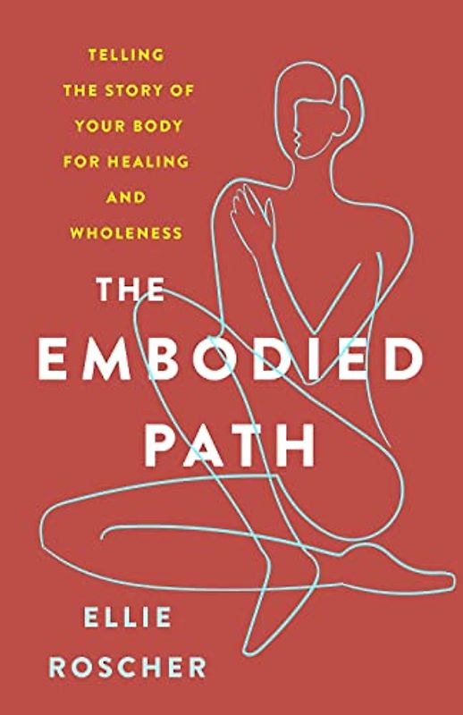 The Embodied Path