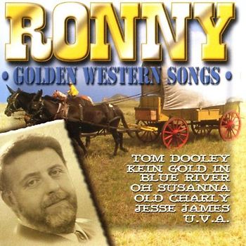 Ronny - Golden Western Songs