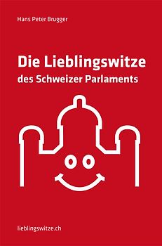 Die Lieblingswitze des Schweizer Parlaments