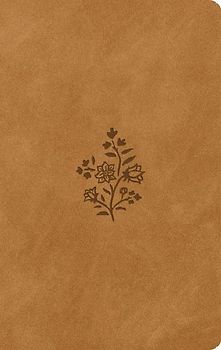ESV Large Print Value Thinline Bible (Trutone, Nubuck Caramel, Wildflower Design)