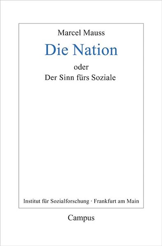Die Nation oder Der Sinn fürs Soziale