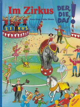 Der, Die, Das!: Im Zirkus - Petra Klose [Spiralbindung]