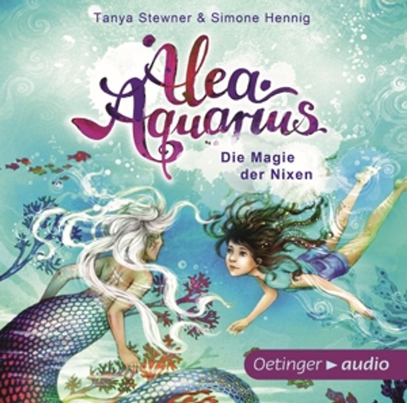 Alea Aquarius. Die Magie der Nixen