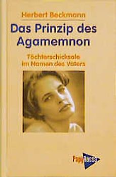 Das Prinzip des Agamemnon