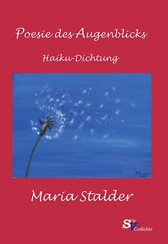 Poesie des Augenblicks