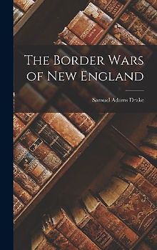 The Border Wars of New England