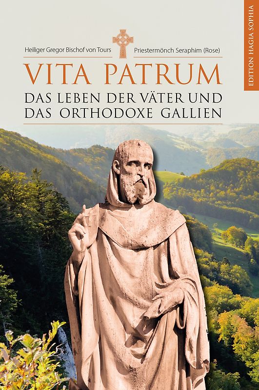 Vita Patrum. Das Leben der Väter und das orthodoxe Gallien