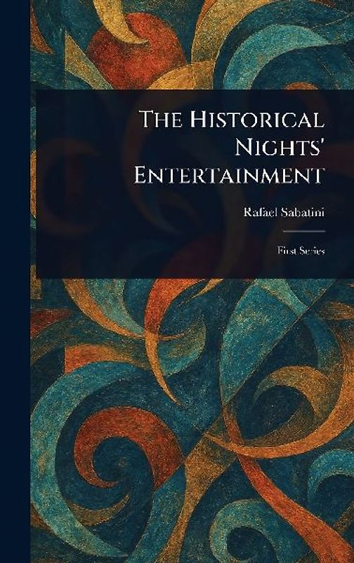 The Historical Nights' Entertainment