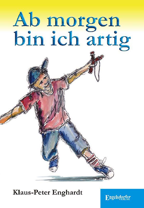 Ab morgen bin ich artig