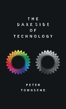 The Dark Side of Technology
