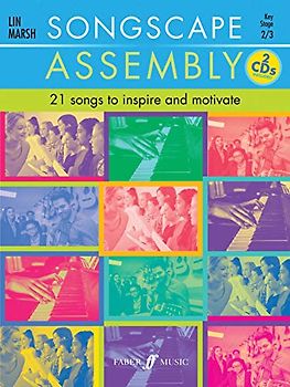 Songscape Assembly: 21 Songs to Inspire and Motivate: Book & CD (Faber Music: Songscape)