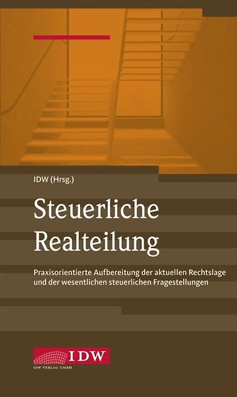IDW, Steuerliche Realteilung