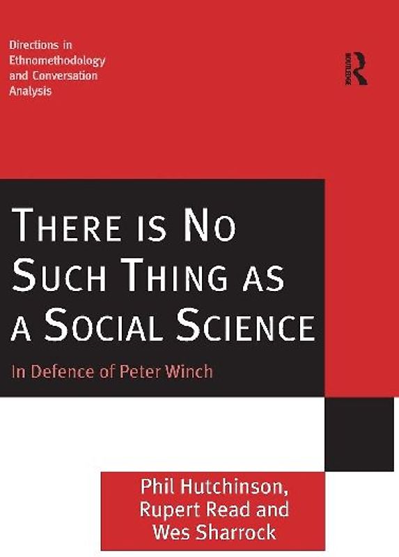 There is No Such Thing as a Social Science