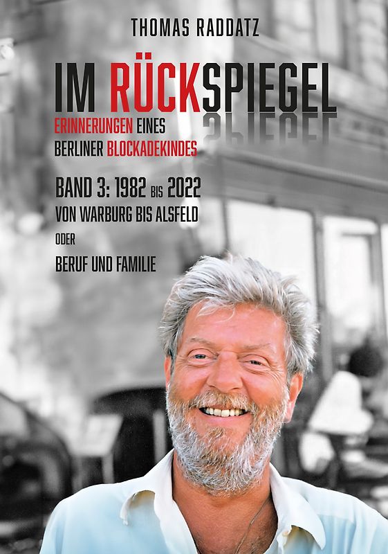 Im Rückspiegel, Erinnerungen eines Berliner Blockadekindes