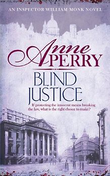Blind Justice (William Monk 19) - Perry, Anne