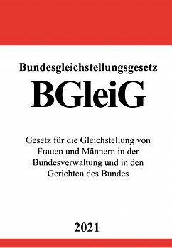Bundesgleichstellungsgesetz (BGleiG)