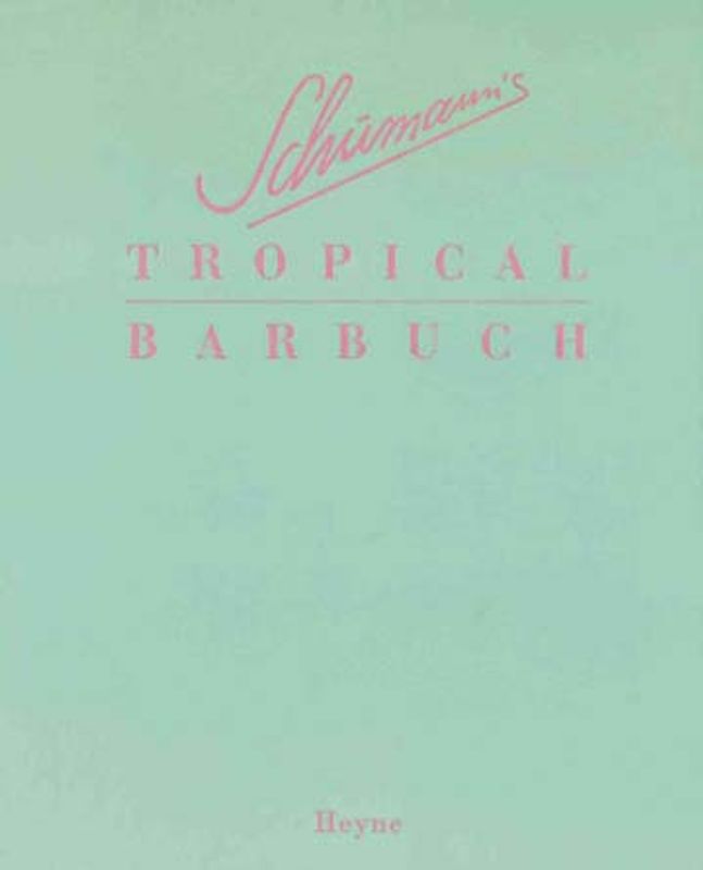 Schumann's Tropical Barbuch