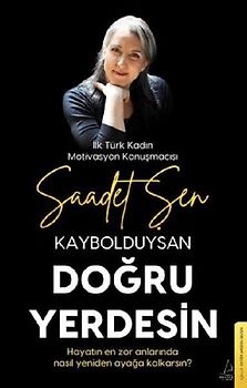 Kaybolduysan Dogru Yerdesin