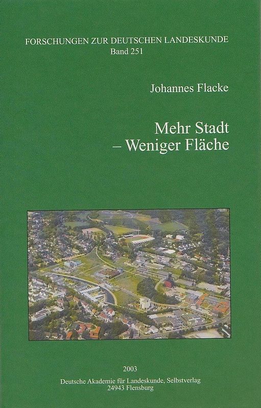 Mehr Stadt - Weniger Fläche
