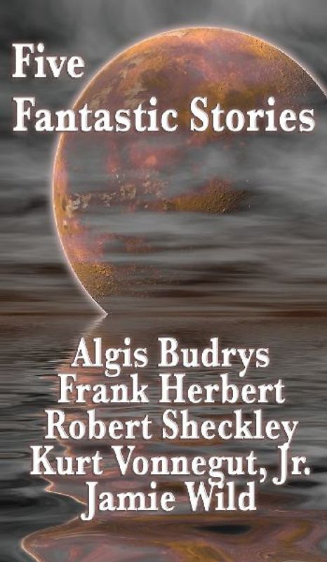 Five Fantastic Stories
