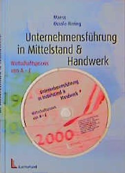 Unternehmensführung in Mittelstand & Handwerk. Wirtschaftspraxis von A - Z