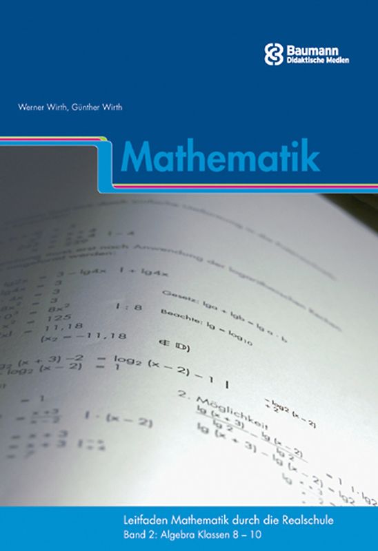 Leitfaden Mathematik durch die Realschule / Leitfaden Mathematik durch die Realschule