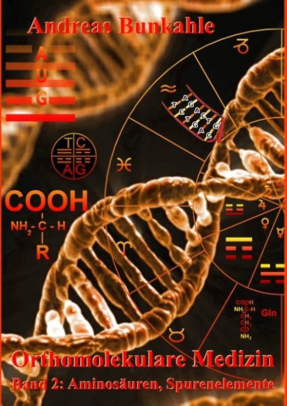 Orthomolekulare Medizin Band 2. Aminosäuren und Spurenelemente