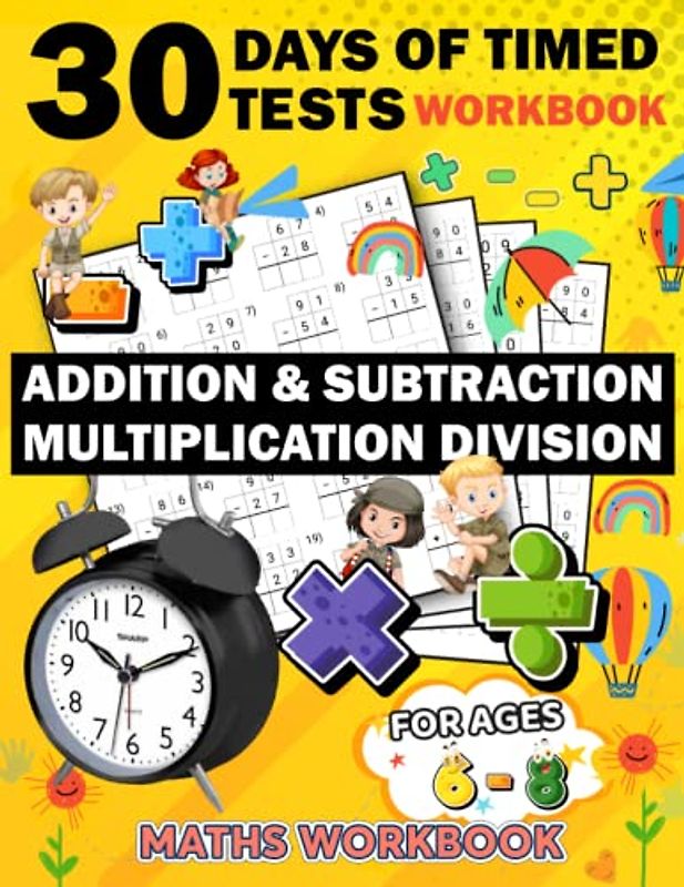 30 days of timed tests workbook multiplication and division addition subtraction ages 6-8: 630 Timed Maths Drills Test intermediate | multiplication & ... Book Paperback (Alegbra Workbooks for