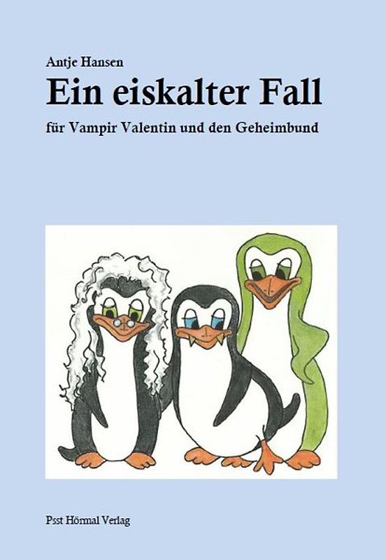 Ein eiskalter Fall für Vampir Valentin