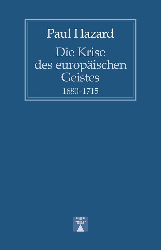 Die Krise des europäischen Geistes 1680-1815