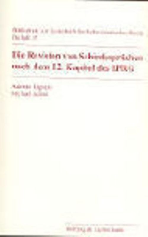 Die Revision von Schiedssprüchen nach dem 12. Kapitel des IPRG