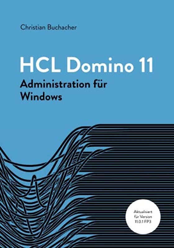 HCL Domino 11-Administration: für Windows
