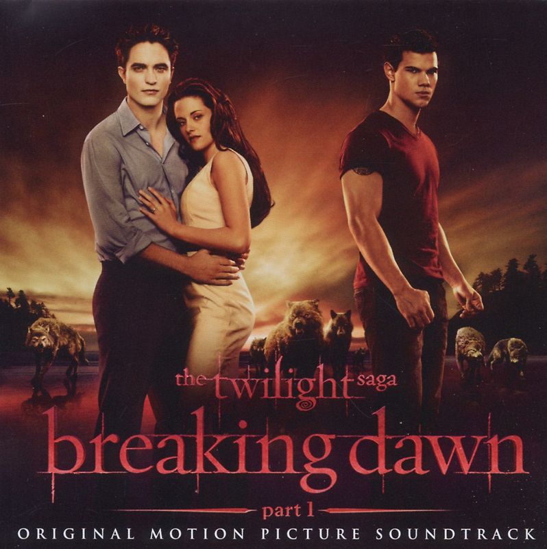 Die Twilight Saga: Breaking Dawn, Part 1 [Soundtrack]